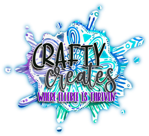 Crafty Creates (Where Ellebee is Thrivin’)