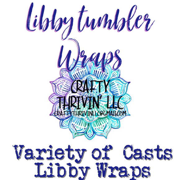 Libby Tumbler Wraps
