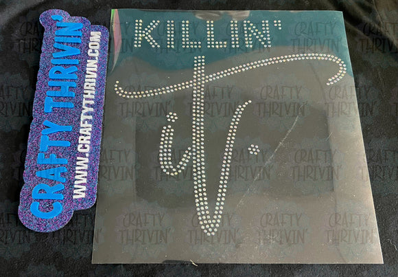Killin’ It Bling Transfer (Crystal AB)