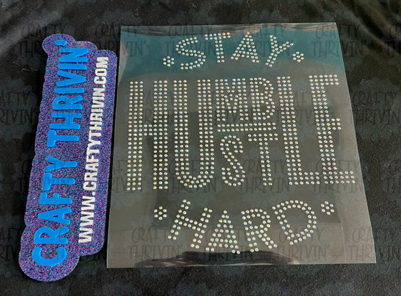 Stay Humble Bling Transfer (Crystal AB)
