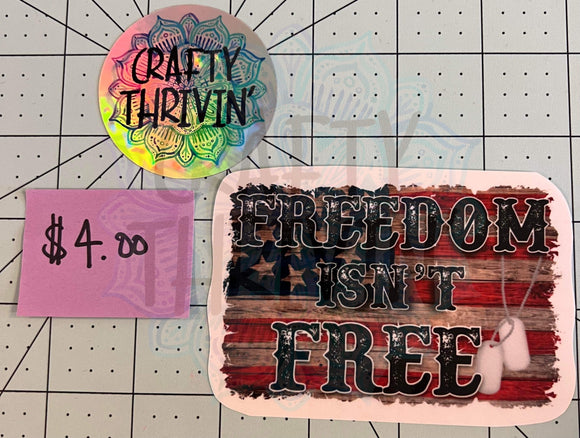 Freedom Isn’t Free Vintage Flag