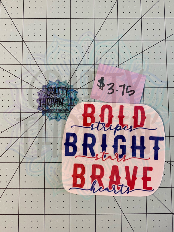 Bold Bright Brave