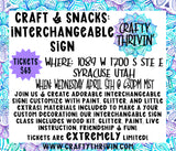 Craft & Snacks Interchangeable Sign Event 4.5