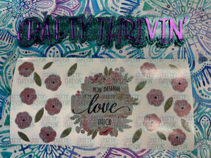 You Deserve Love Glitter Libby Wrap