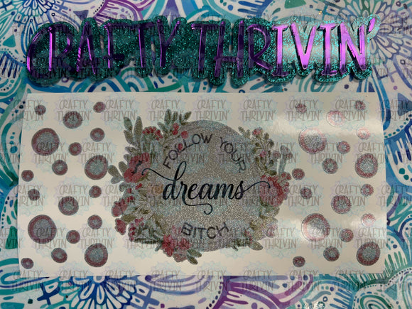 Follow Your Dreams Glitter Libby Wrap