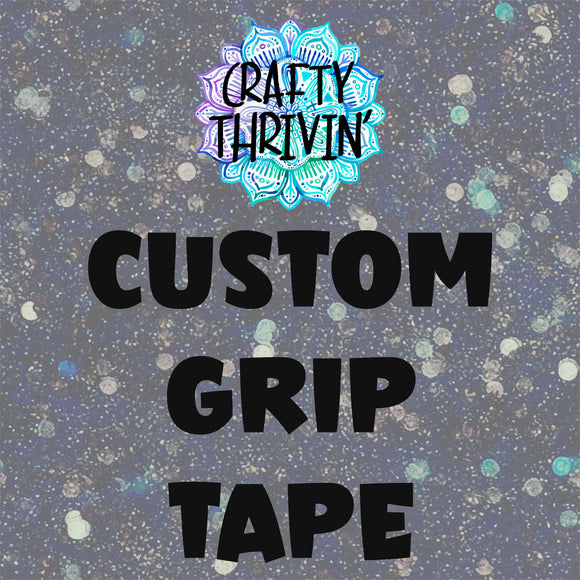 Custom Grip Tape