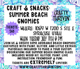 Craft & Snacks Summer Beach Gnomie 7.11