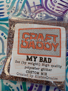 Craft Daddy My Bad