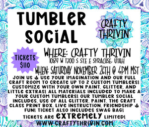Tumbler Social Event 11.26