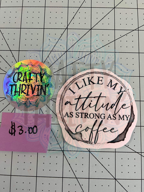 Attitude Strong as Coffee - 511