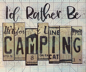 Rather Be Camping Signature HTV