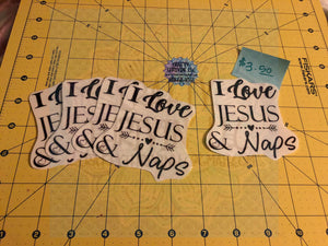 I love Jesus and Naps