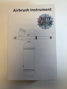 Crafty Thrivin’  Airbrush