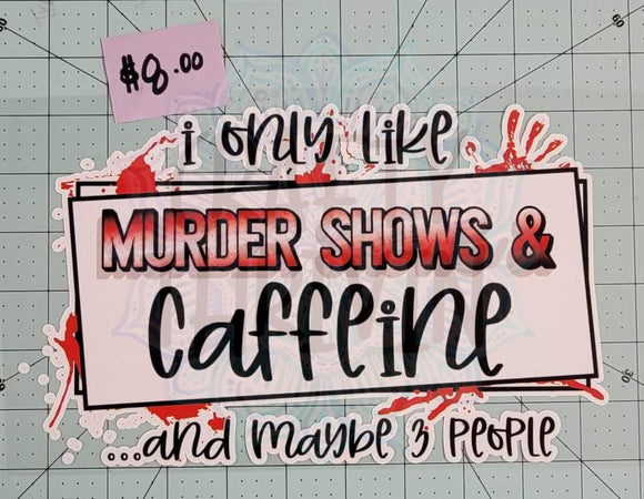 Murder Shows & Caffeine SuperSoft HTV